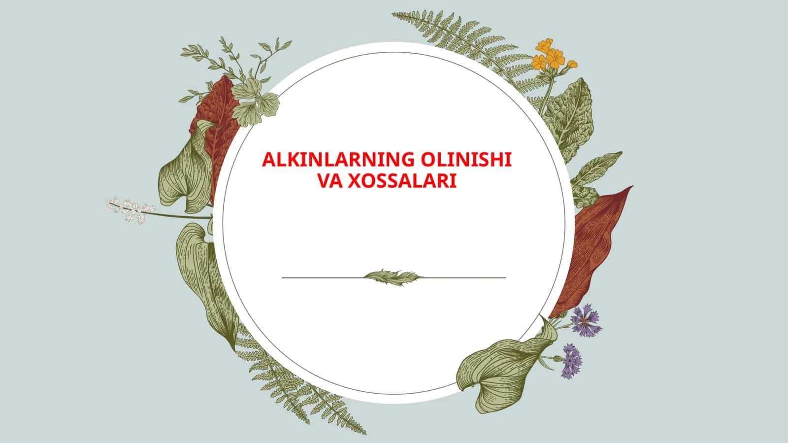 ALKINLARNING OLINISHI VA XOSSALARI