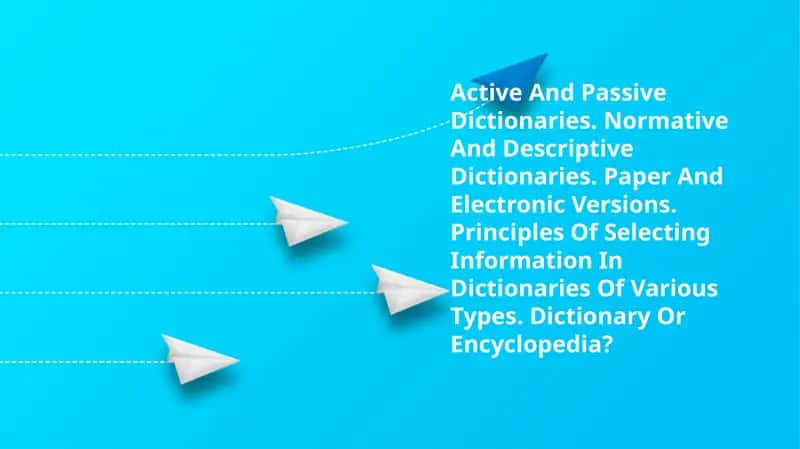 Active And Passive Dictionaries
