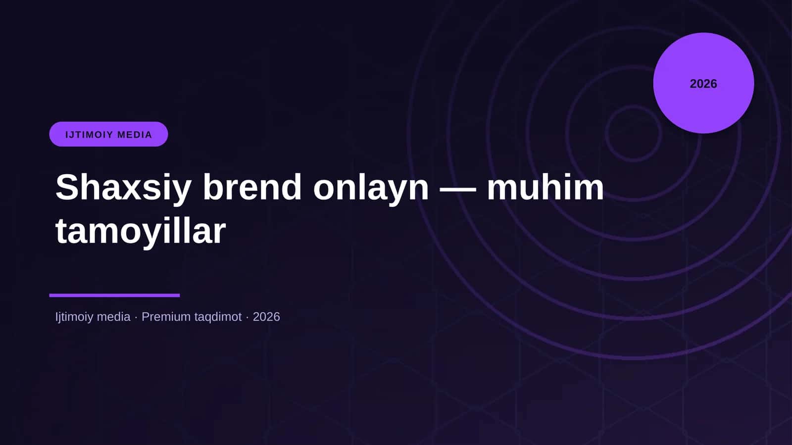 Shaxsiy brend onlayn — muhim tamoyillar