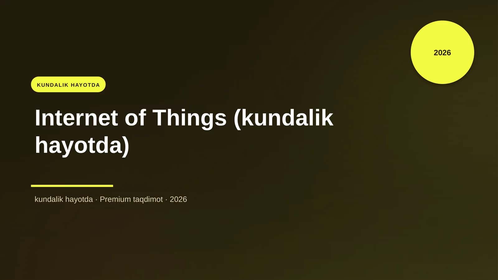 Internet of Things (kundalik hayotda)
