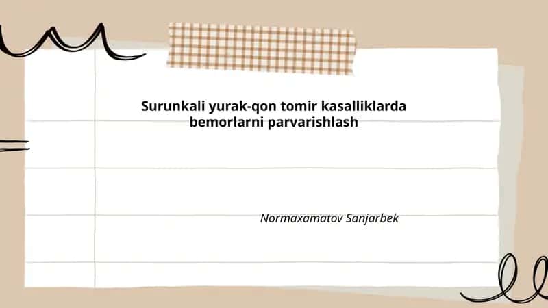 Surunkali yurak-qon tomir kasalliklarda bemorlarni parvarishlash