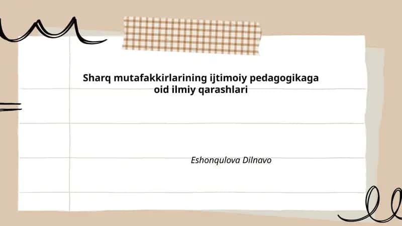 Sharq mutafakkirlarining ijtimoiy pedagogikaga oid ilmiy qarashlari