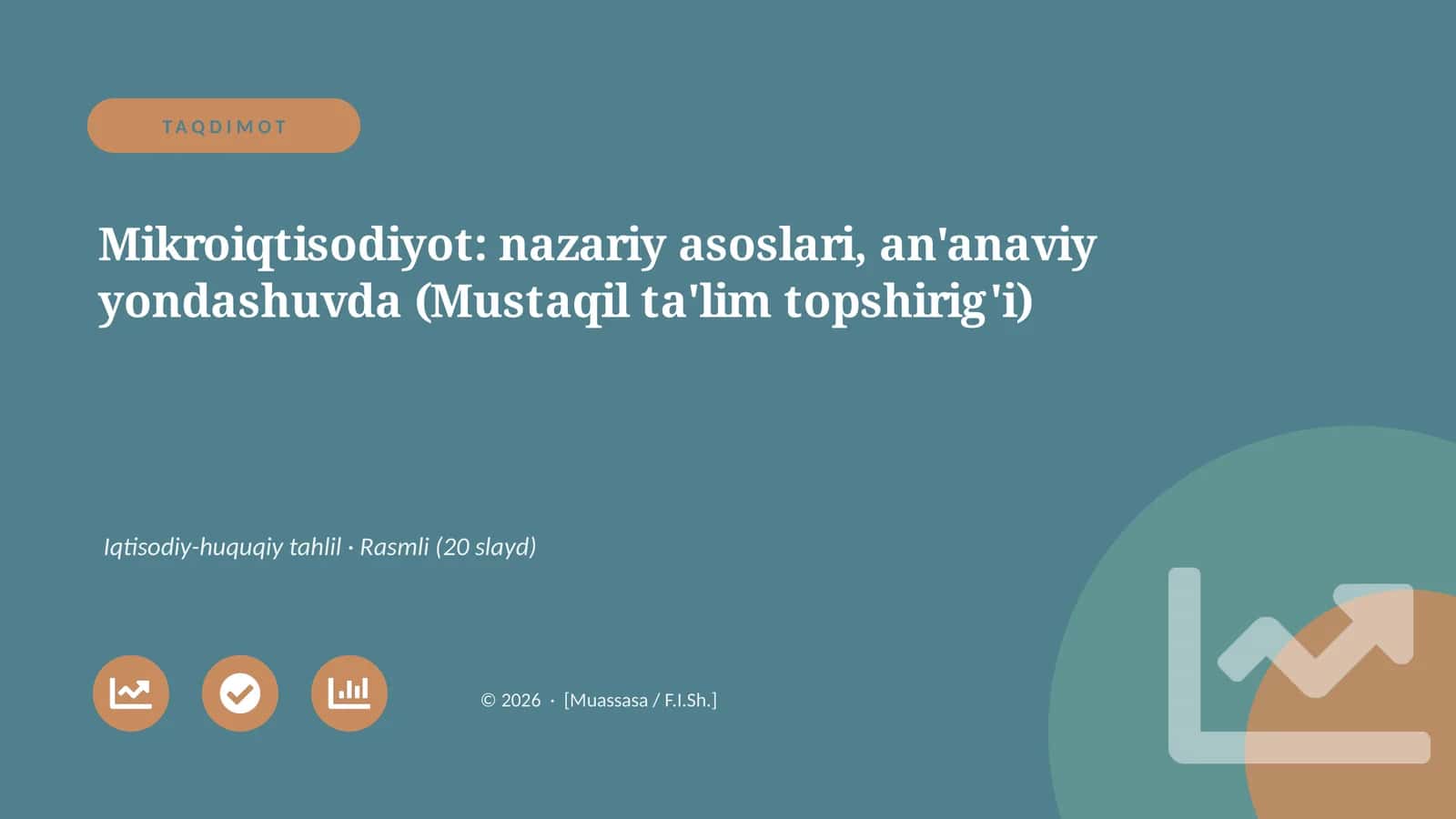 Mikroiqtisodiyot: nazariy asoslari, an'anaviy yondashuvda (Mustaqil ta'lim topshirig'i)