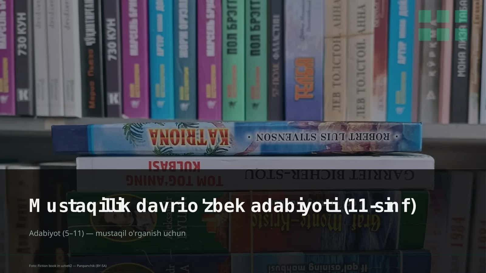 Mustaqillik davri o'zbek adabiyoti (11-sinf)