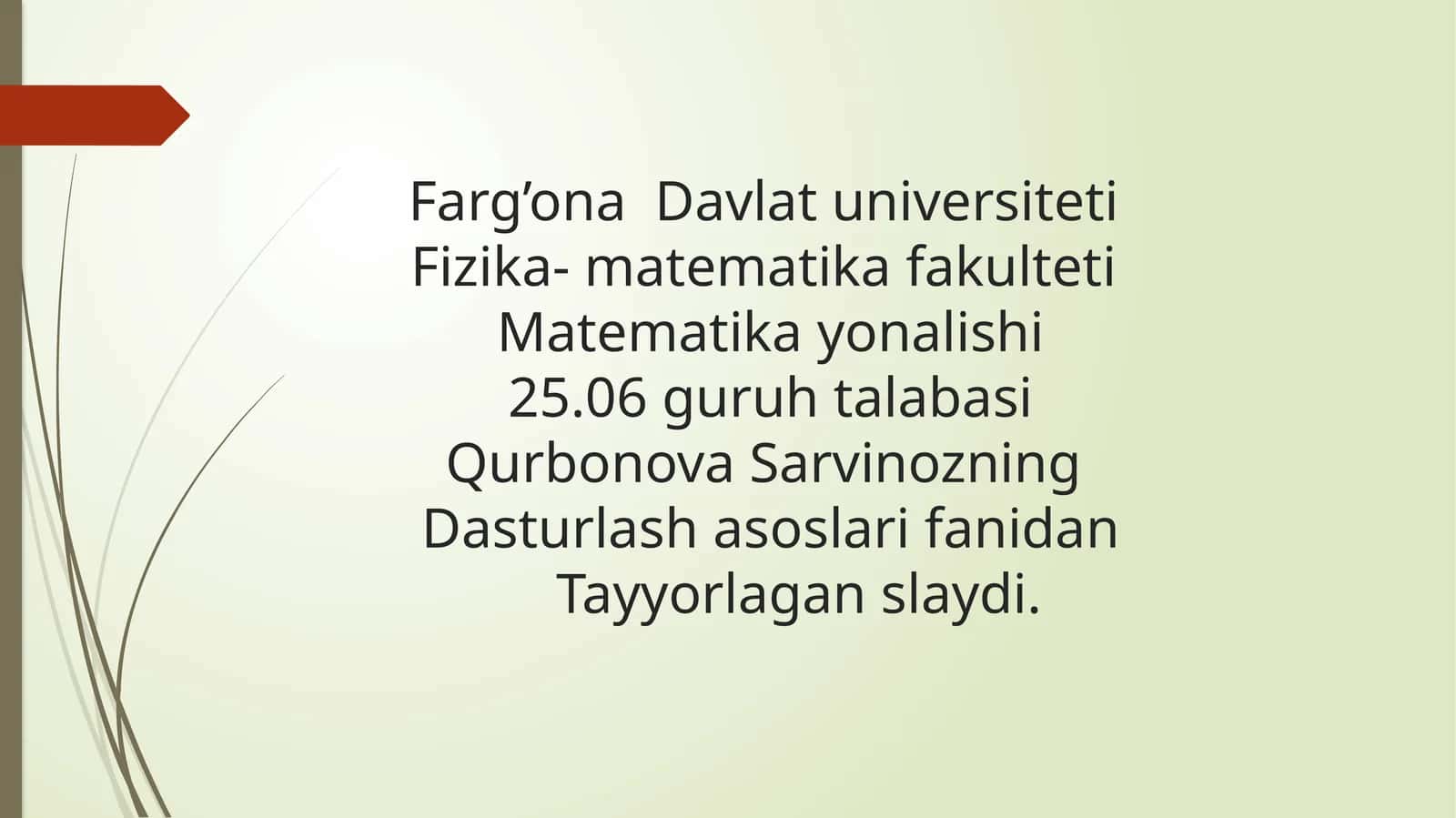 Farg’ona Davlat universiteti Fizika-matematika fakulteti Matematika yonalishi