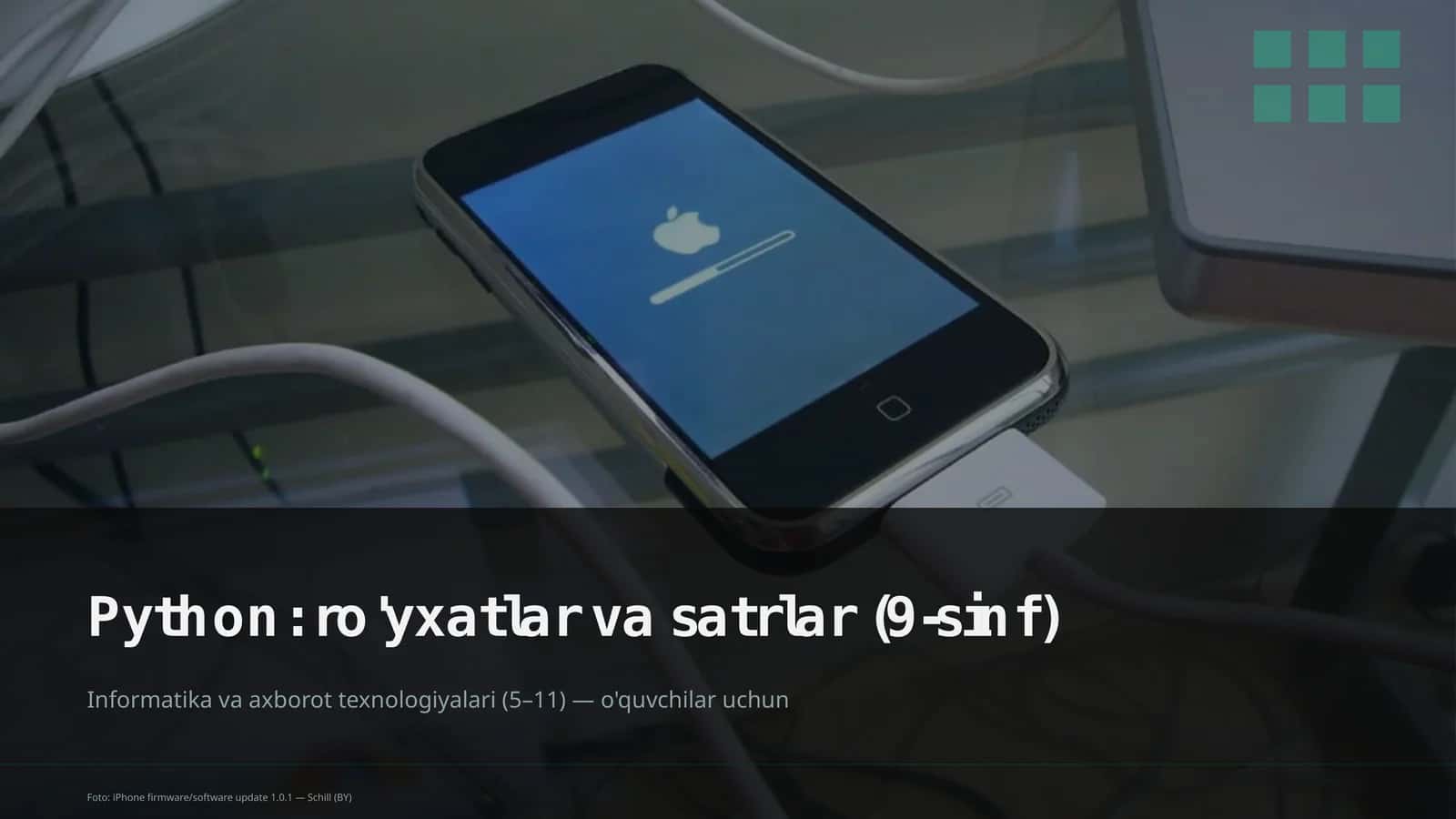 Python: ro'yxatlar va satrlar (9-sinf)