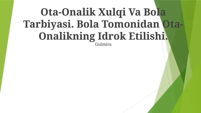 Ota-Onalik Xulqi Va Bola Tarbiyasi
