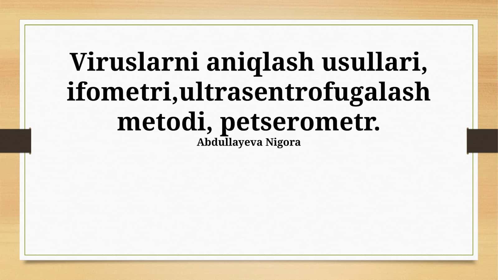 Viruslarni aniqlash usullari