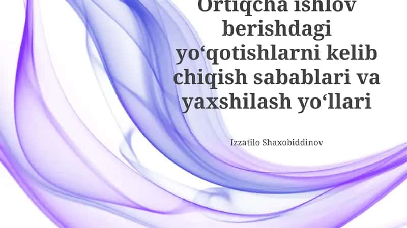 Ortiqcha qayta ishlash yo'qotishlarining oldini olish usullari