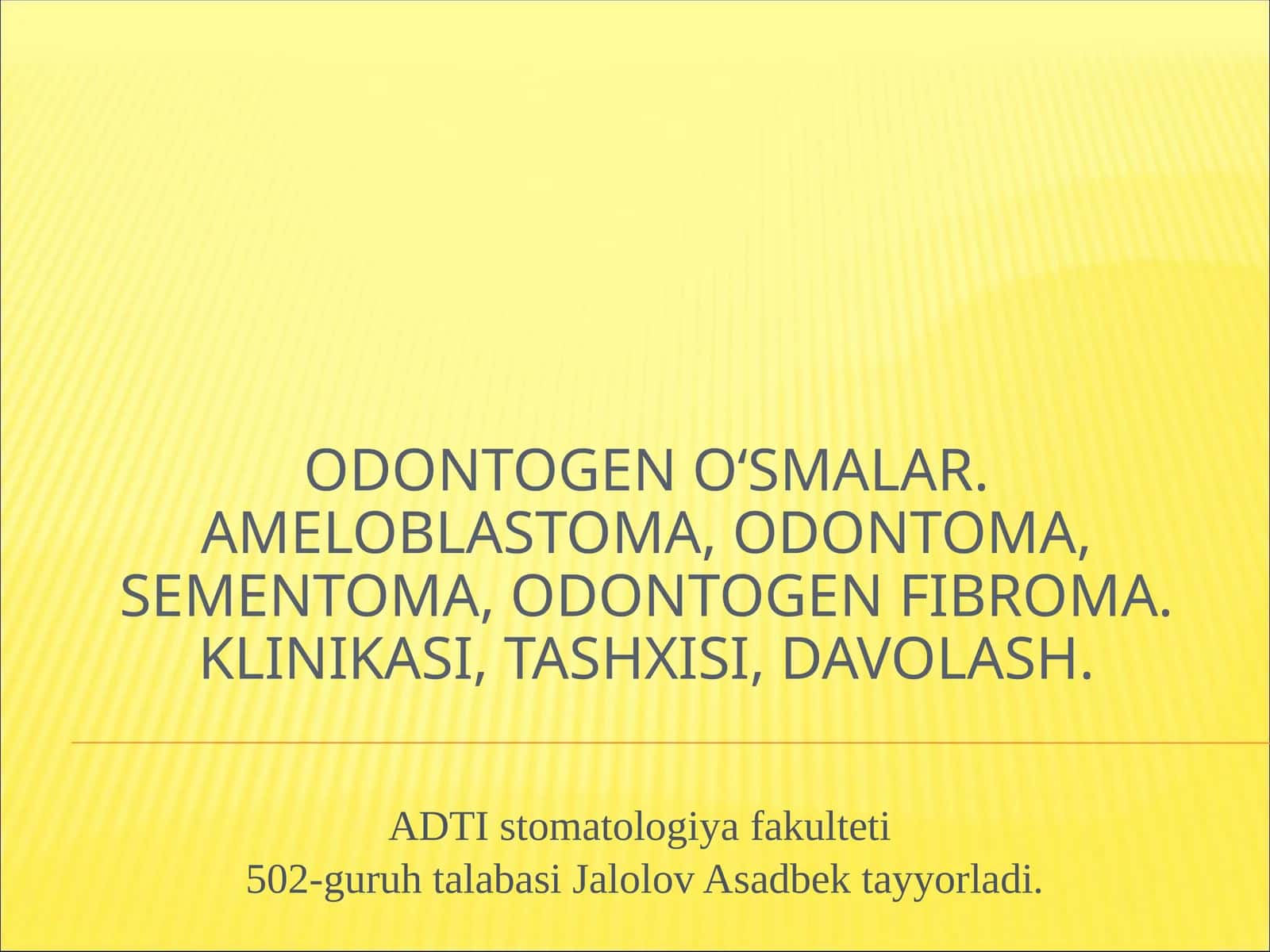 Odontogen o'smalar