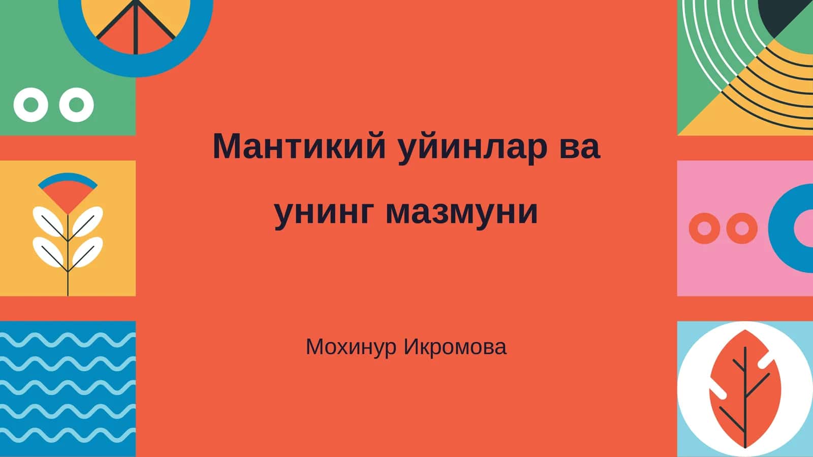 Мантикий уйинлар ва унинг мазмуни