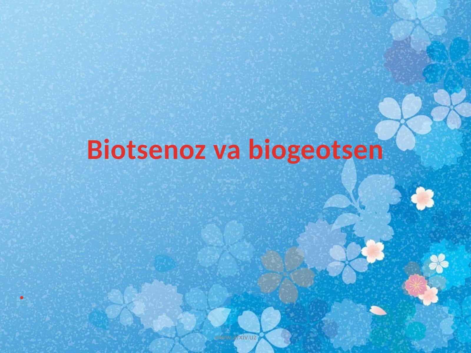 BIOTSENOZ