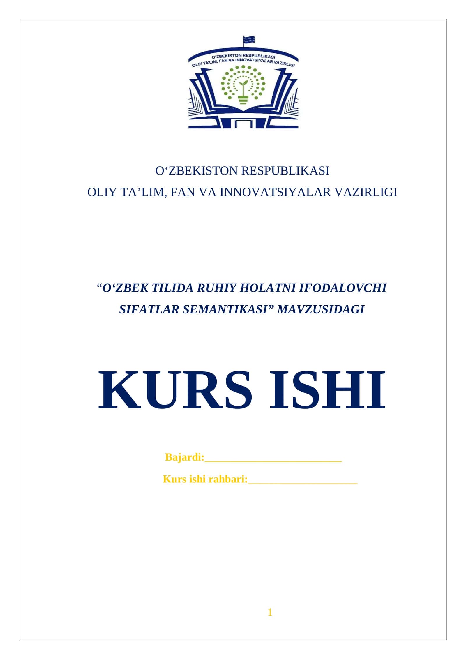 O‘ZBEK TILIDA RUHIY HOLATNI IFODALOVCHI SIFATLAR SEMANTIKASI
