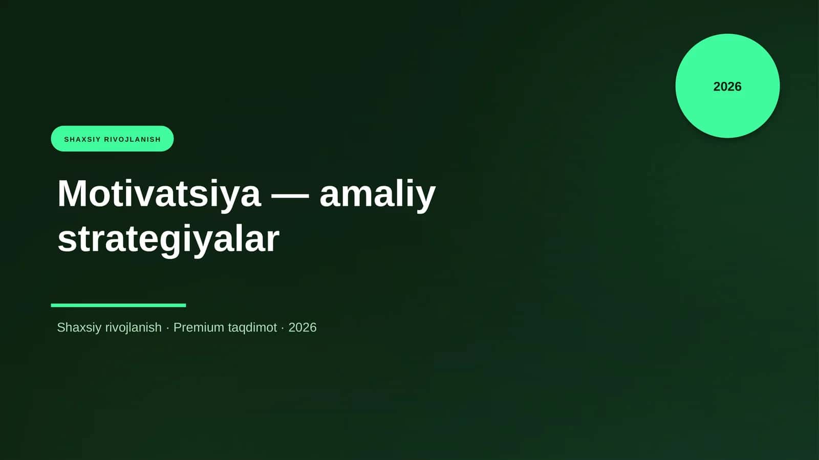 Motivatsiya — amaliy strategiyalar