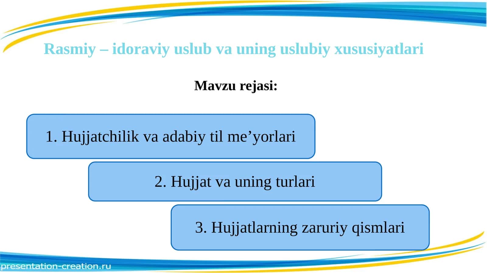 Rasmiy – idoraviy uslub va uning uslubiy xususiyatlari