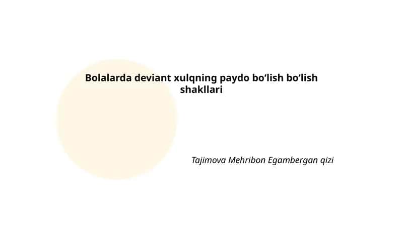 Bolalarda Deviant Xulq