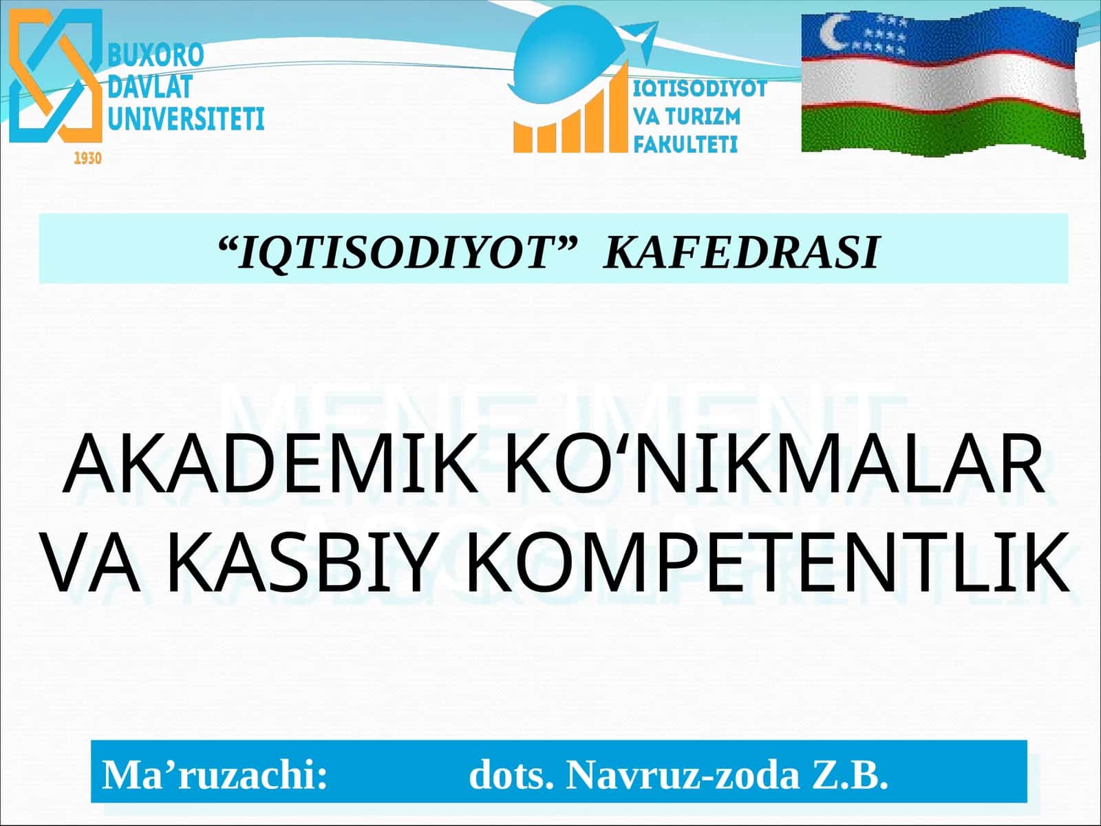 MENEJMENT ASOSLARI AKADEMIK KO‘NIKMALAR VA KASBIY KOMPETENTLIK