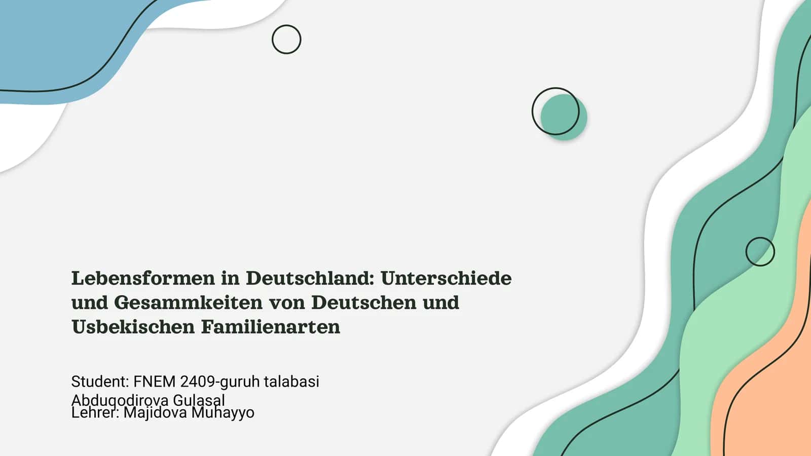 Lebensformen in Deutschland: Unterschiede und Gesammkeiten von Deutschen und Usbekischen Familienarten