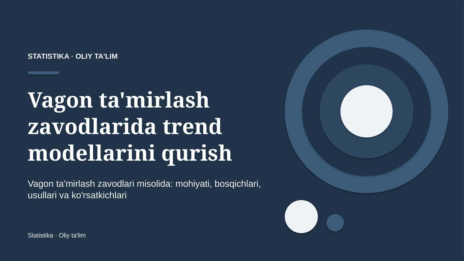 Vagon ta'mirlash zavodlarida trend modellarini qurish