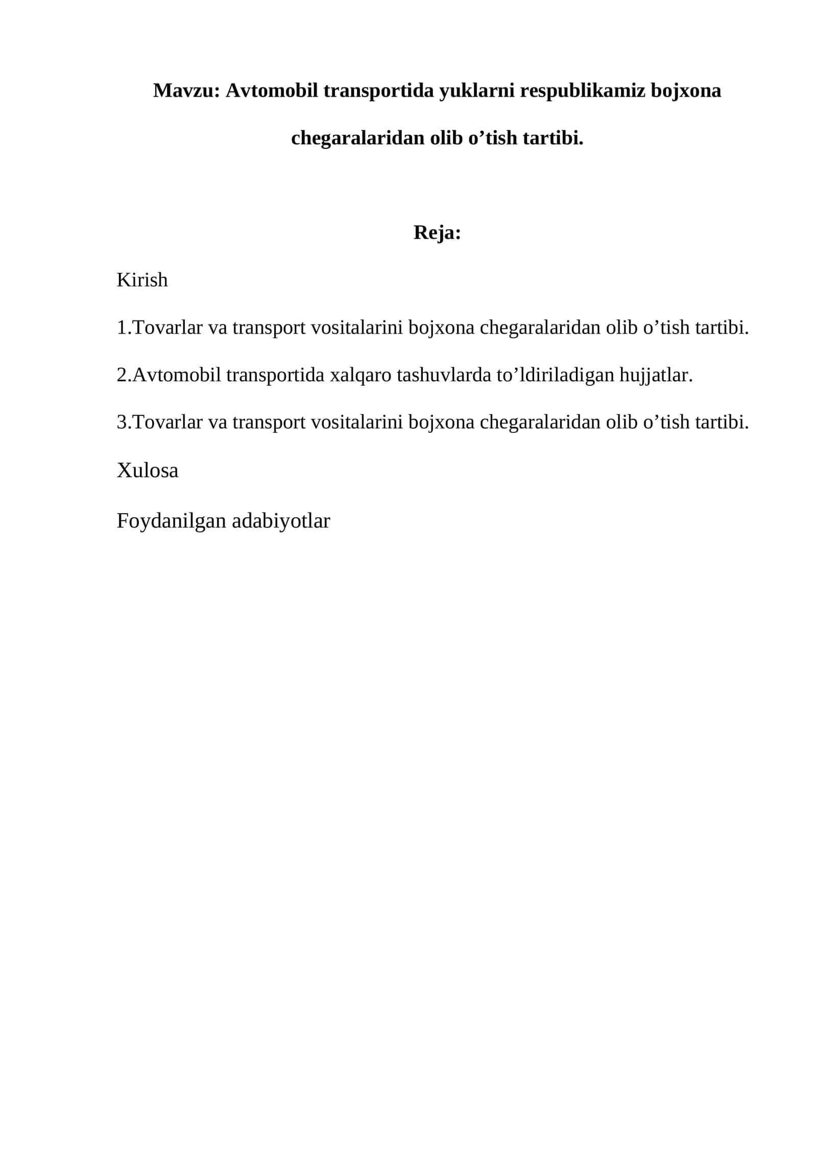 Аvtоmоbil trаnspоrtidа yuklаrni rеspublikаmiz bоjхоnа chеgаrаlаridаn оlib o’tish tаrtibi