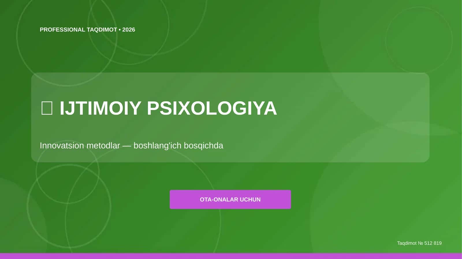 Ijtimoiy psixologiya: innovatsion metodlar (boshlang'ich bosqichda) [ota-onalar uchun]