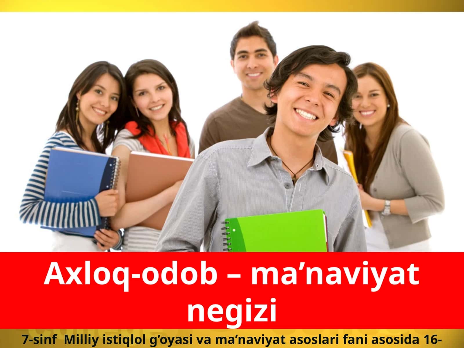 Axloq-odob–ma’naviyatnegizi
