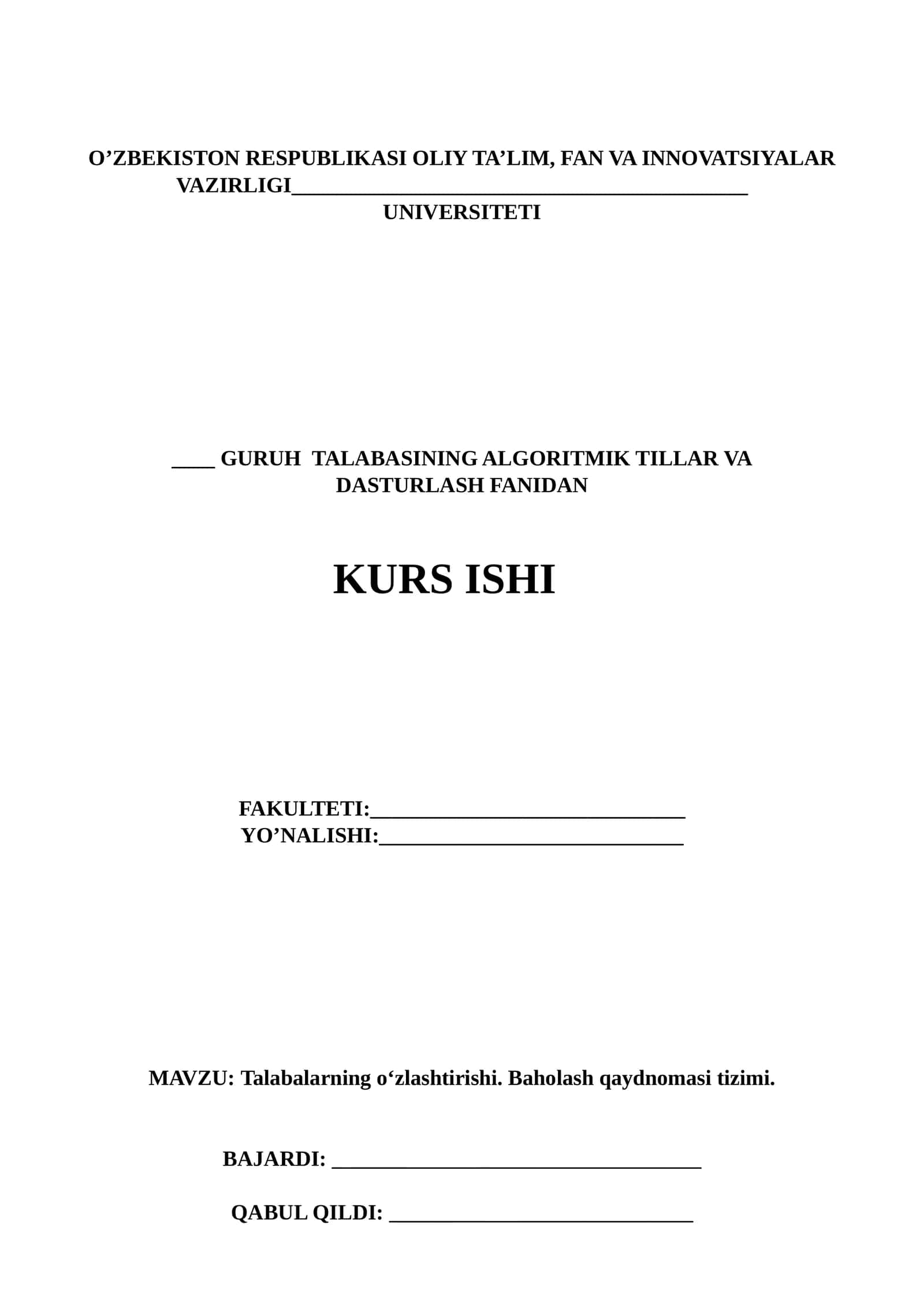 Talabalarning o‘zlashtirishi. Baholash qaydnomasi tizimi