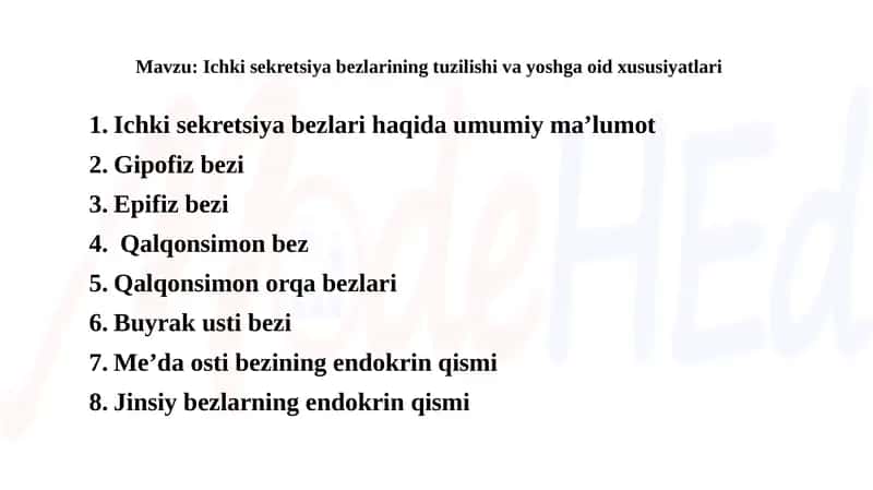 Ichki sekretsiya bezlarining tuzilishi va yoshga oid xususiyatlari