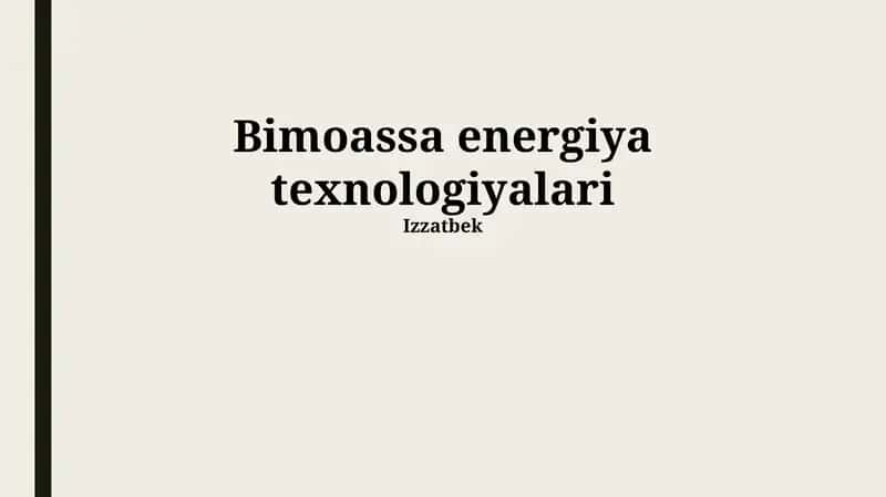 Biomassa Energiya Texnologiyalari