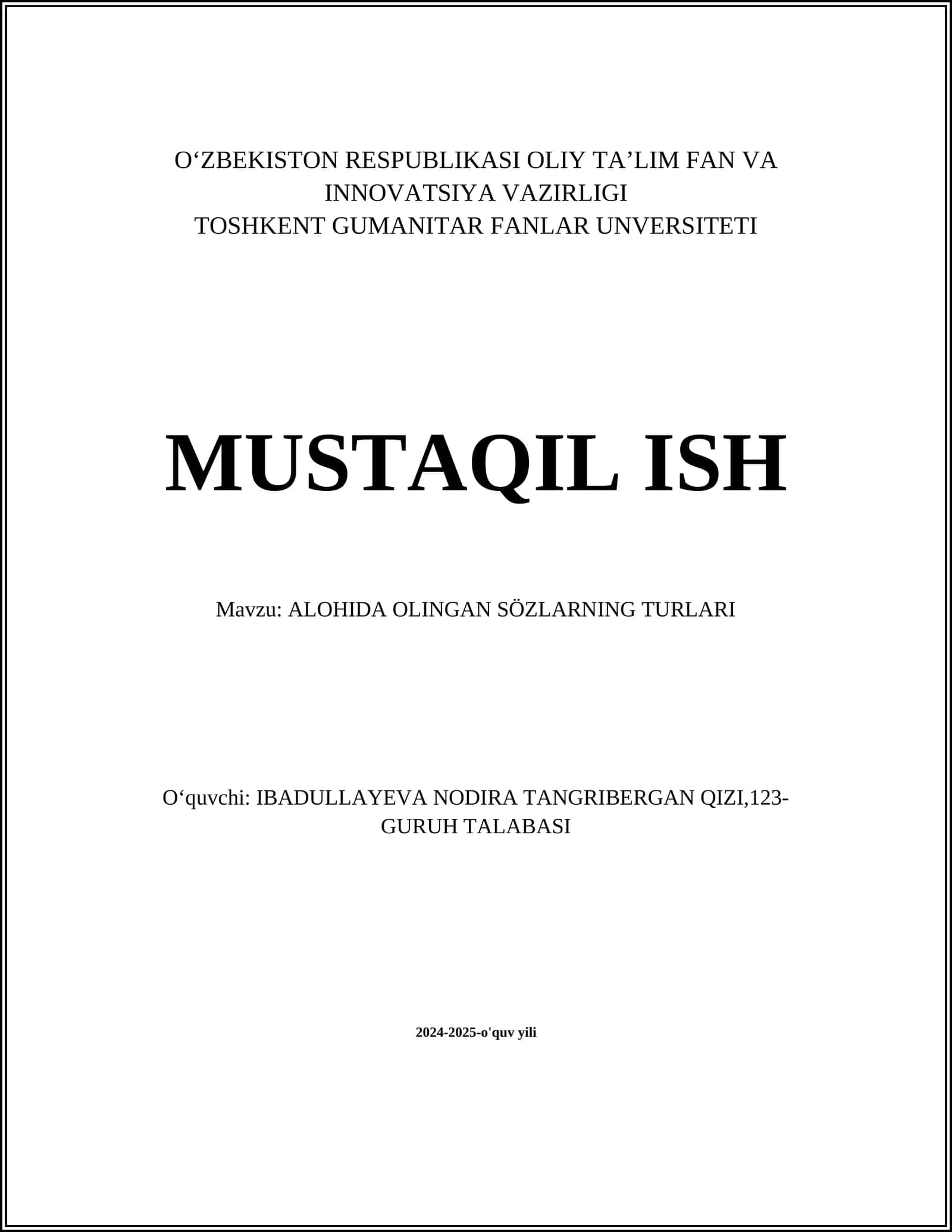 ALOHIDA OLINGAN SÖZLARNING TURLARI