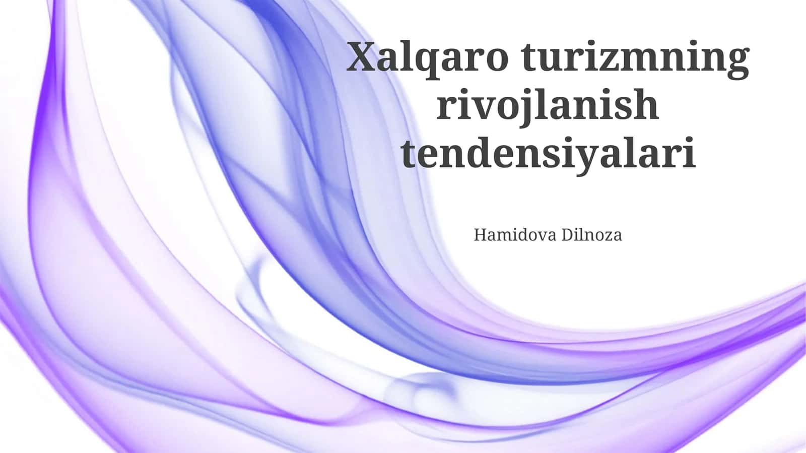 Xalqaro turizmning rivojlanish tendensiyalari