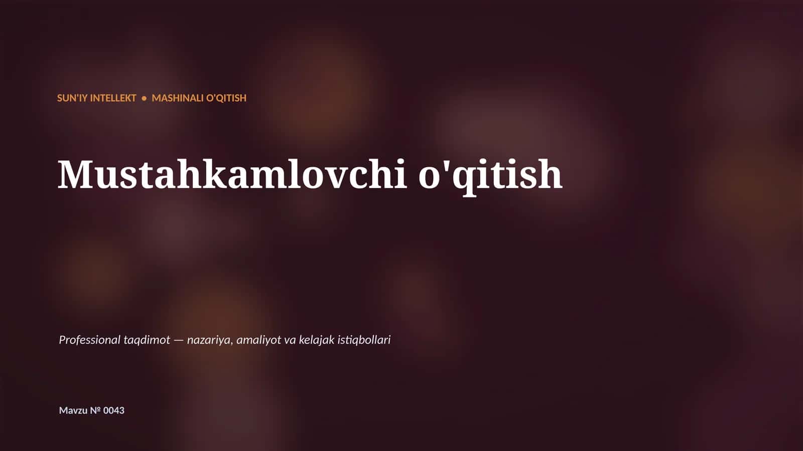 Mustahkamlovchi o'qitish