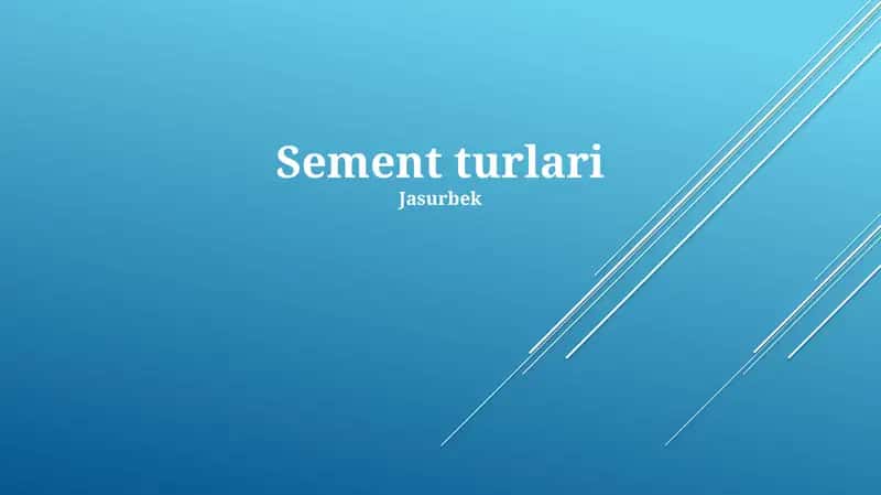 Sement turlari