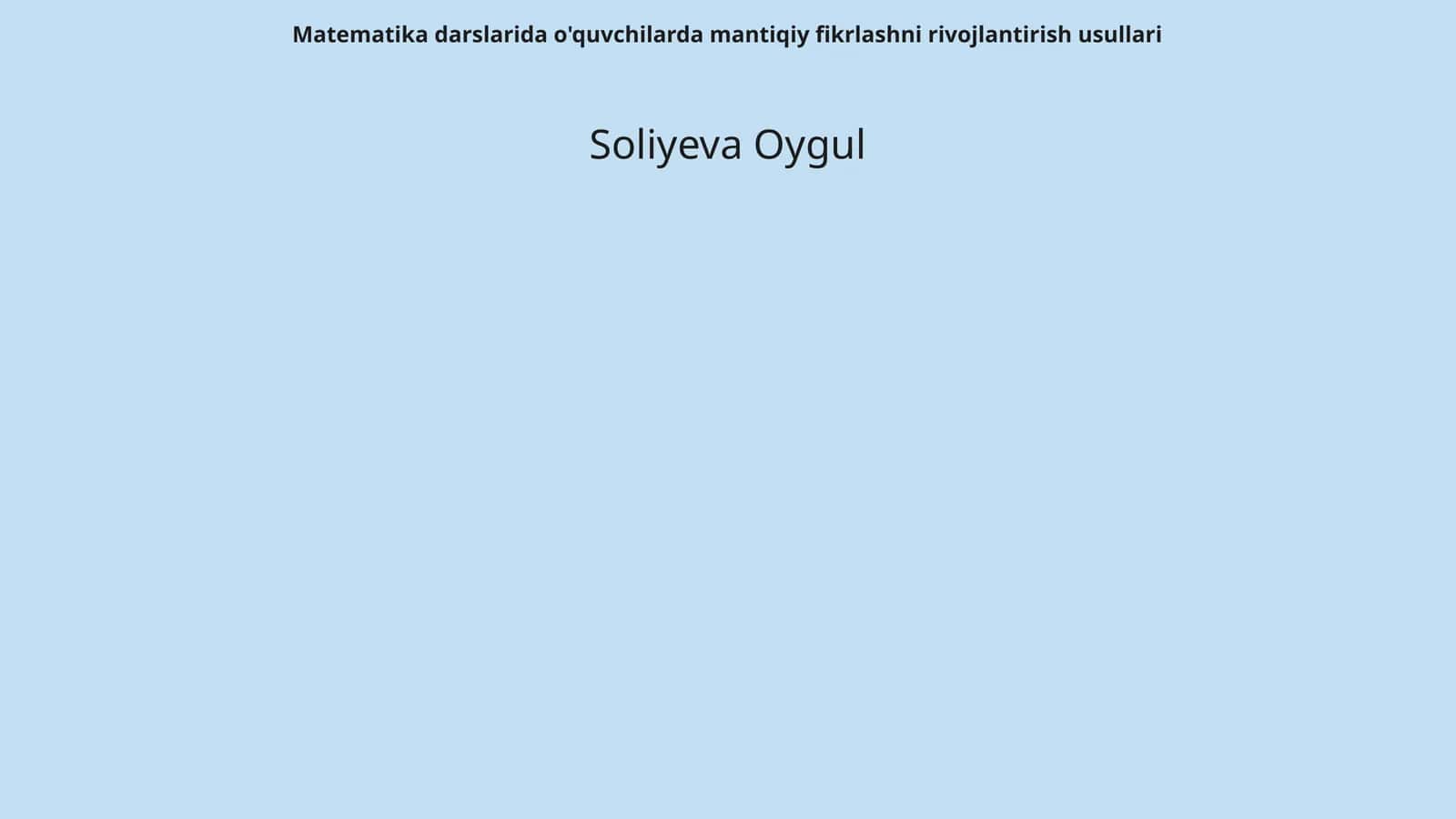 Matematika darslarida o'quvchilarda mantiqiy fikrlashni rivojlantirish usullari