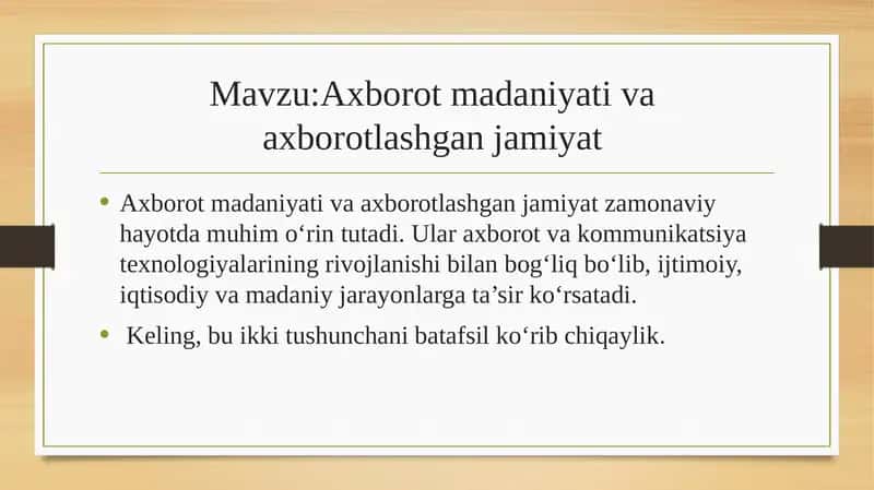 Axborot madaniyati va axborotlashgan jamiyat