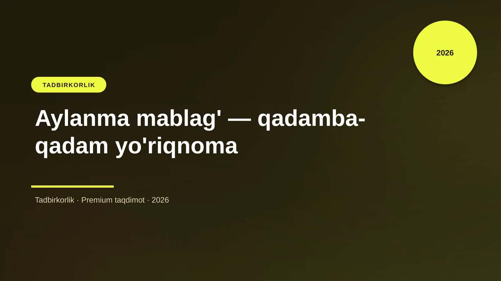 Aylanma mablag' — qadamba-qadam yo'riqnoma