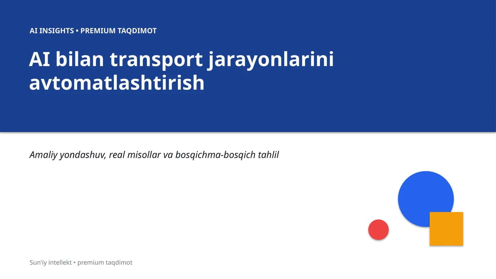 AI bilan transport jarayonlarini avtomatlashtirish