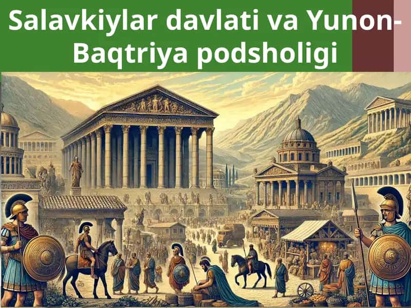 Salavkiylar davlati va Yunon-Baqtriya podsholigi