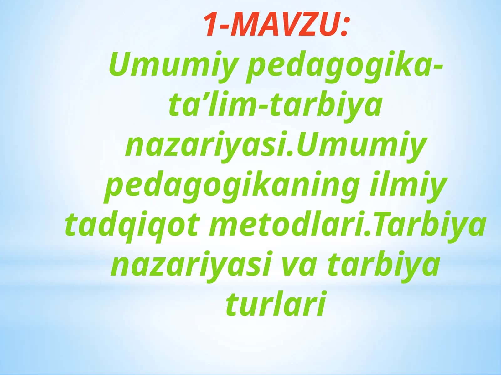 Umumiy pedagogika ta'lim-tarbiya nazariyasi