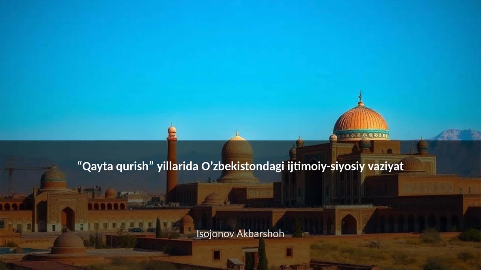 Ijtimoiy-siyosiy o'zgarishlar tarixi