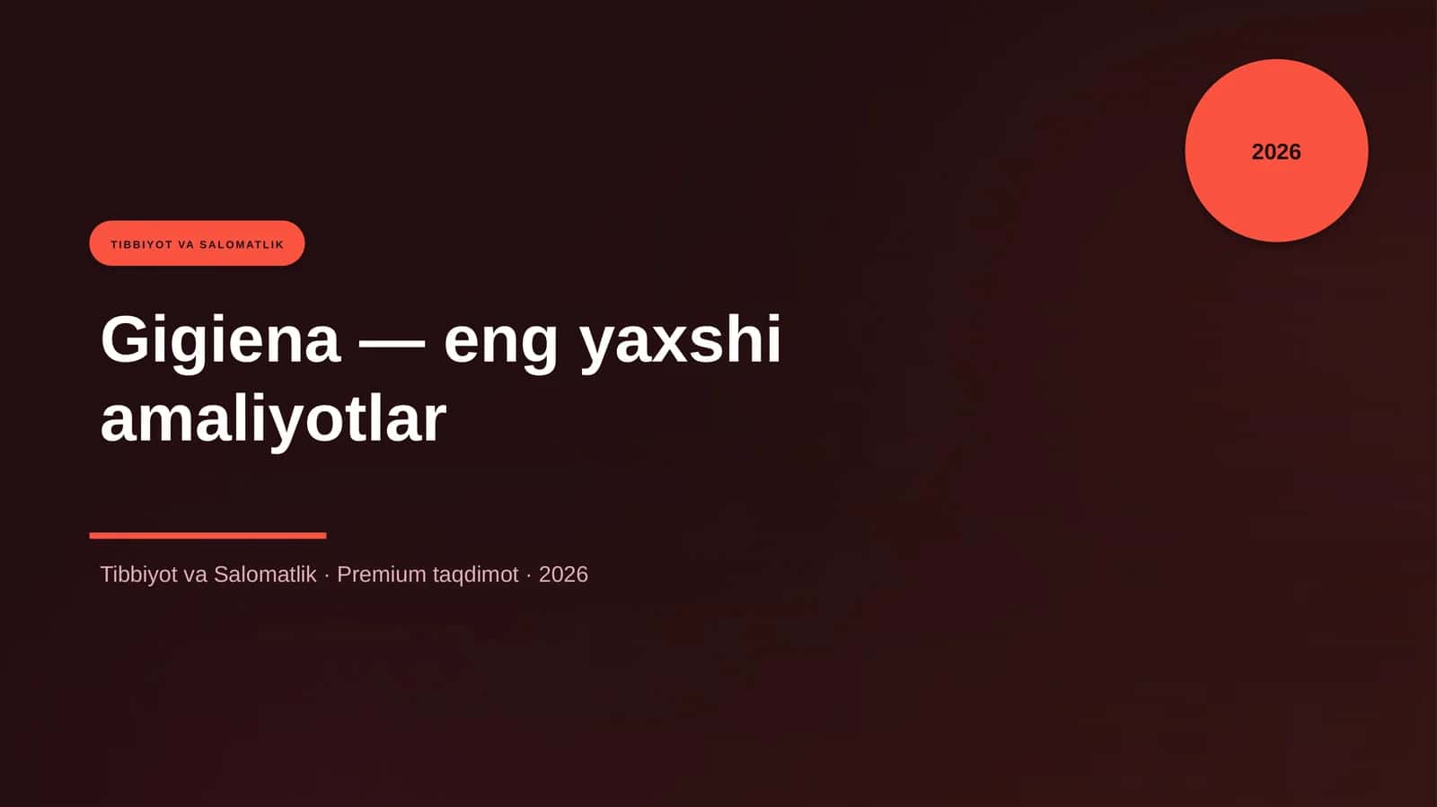 Gigiena — eng yaxshi amaliyotlar