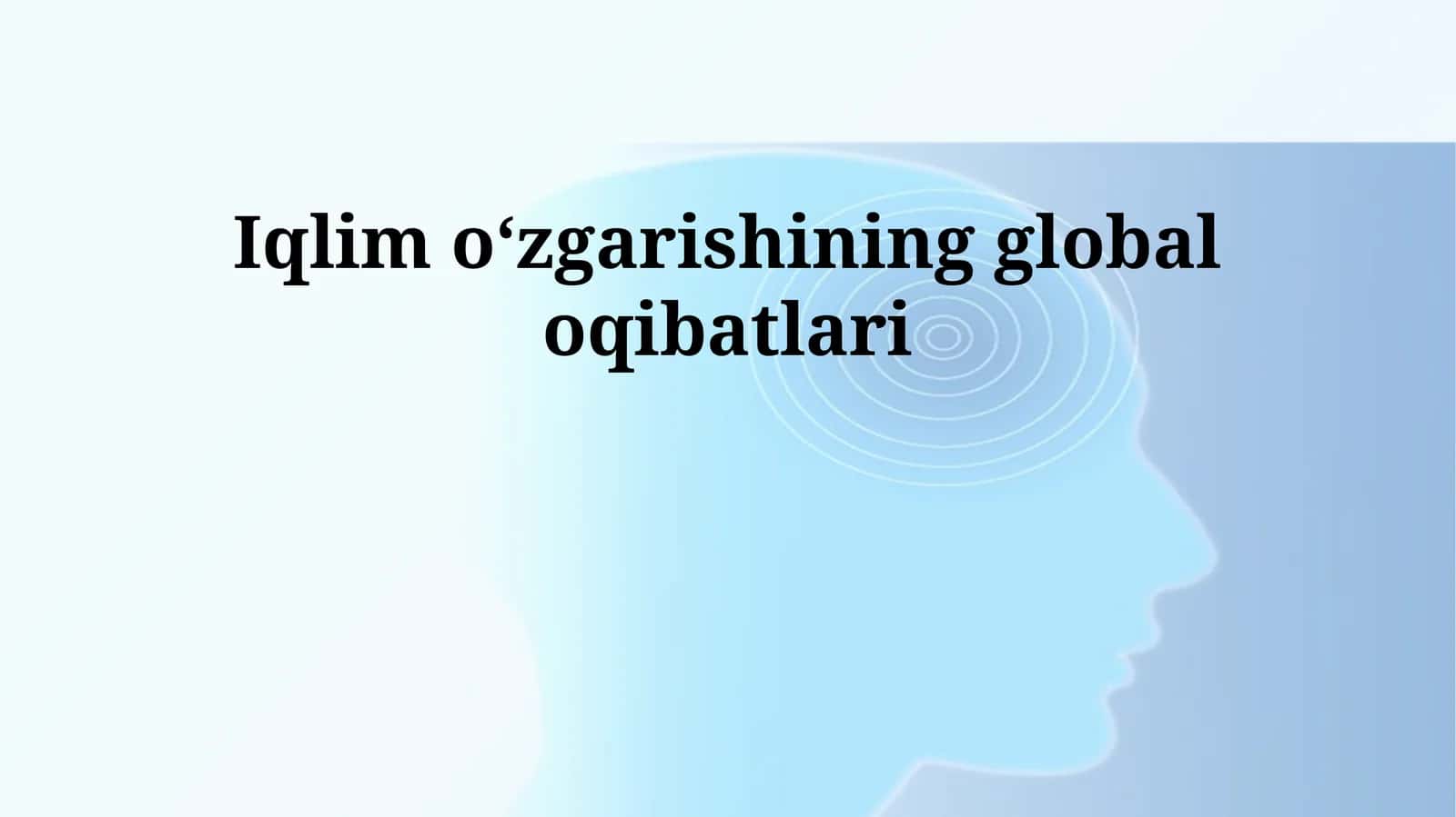 Iqlim oʻzgarishining global oqibatlari