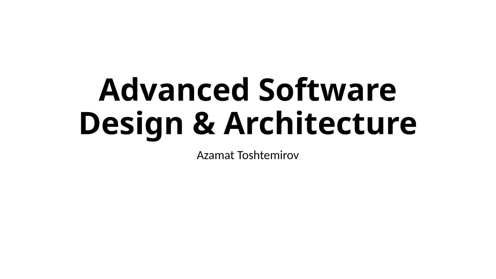 Advanced Software Design & Architecture