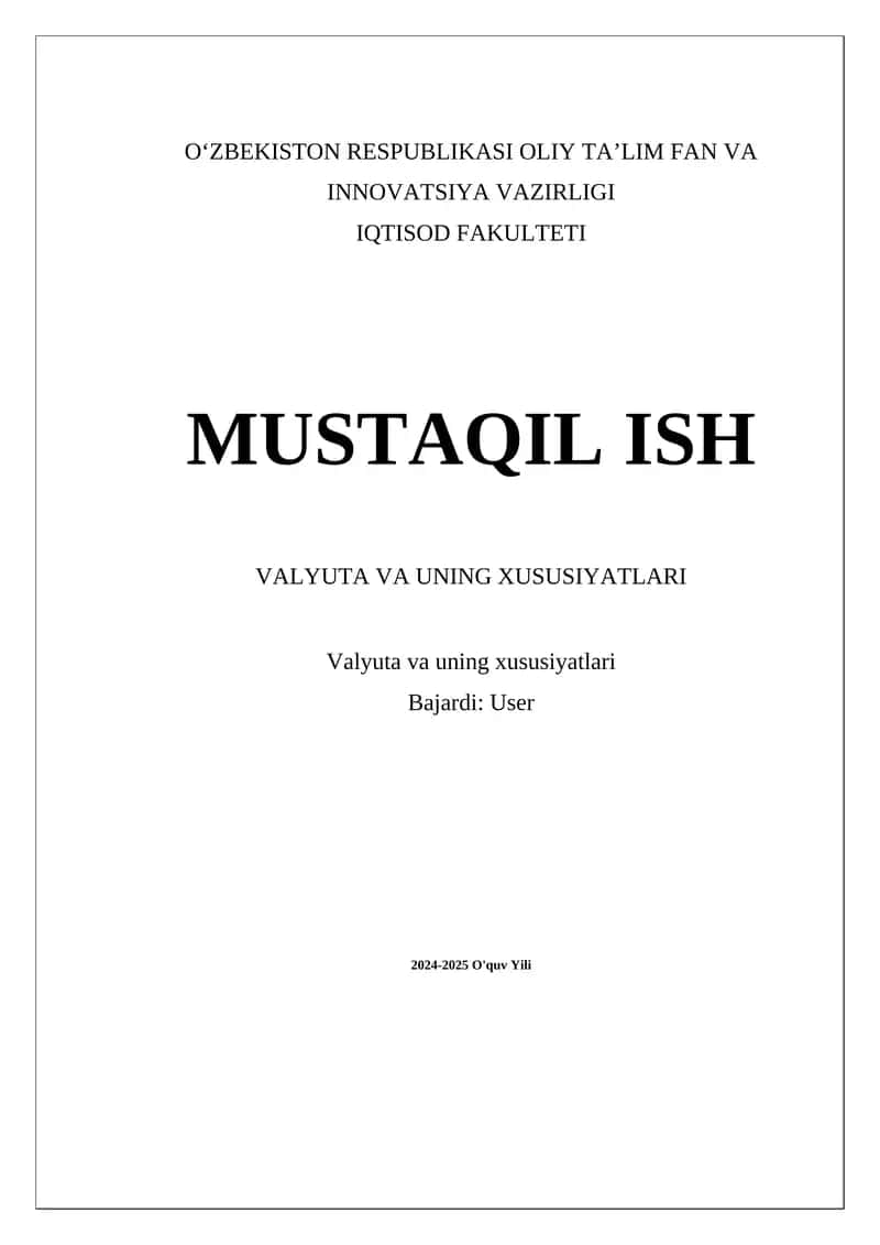 Valyuta va uning xususiyatlari