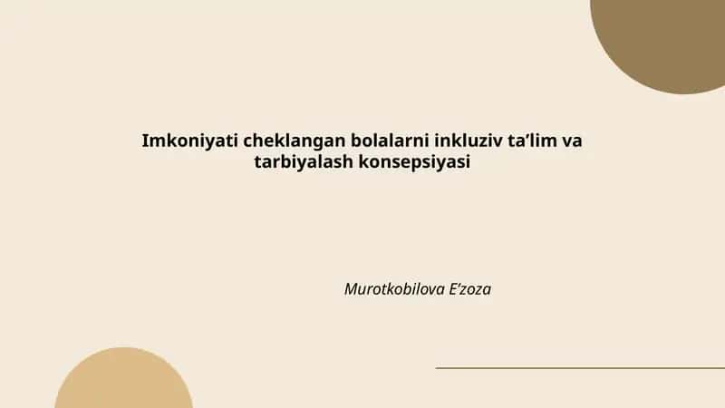 Imkoniyati cheklangan bolalarni inkluziv taʼlim va tarbiyalash konsepsiyasi