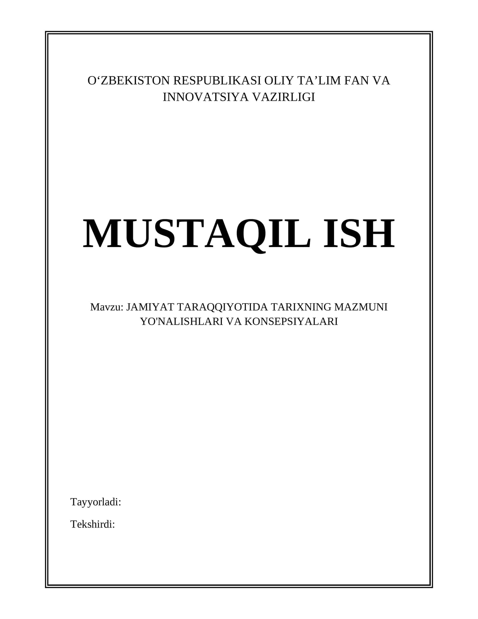 JAMIYAT TARAQQIYOTIDA TARIXNING MAZMUNI YO'NALISHLARI VA KONSEPSIYALARI