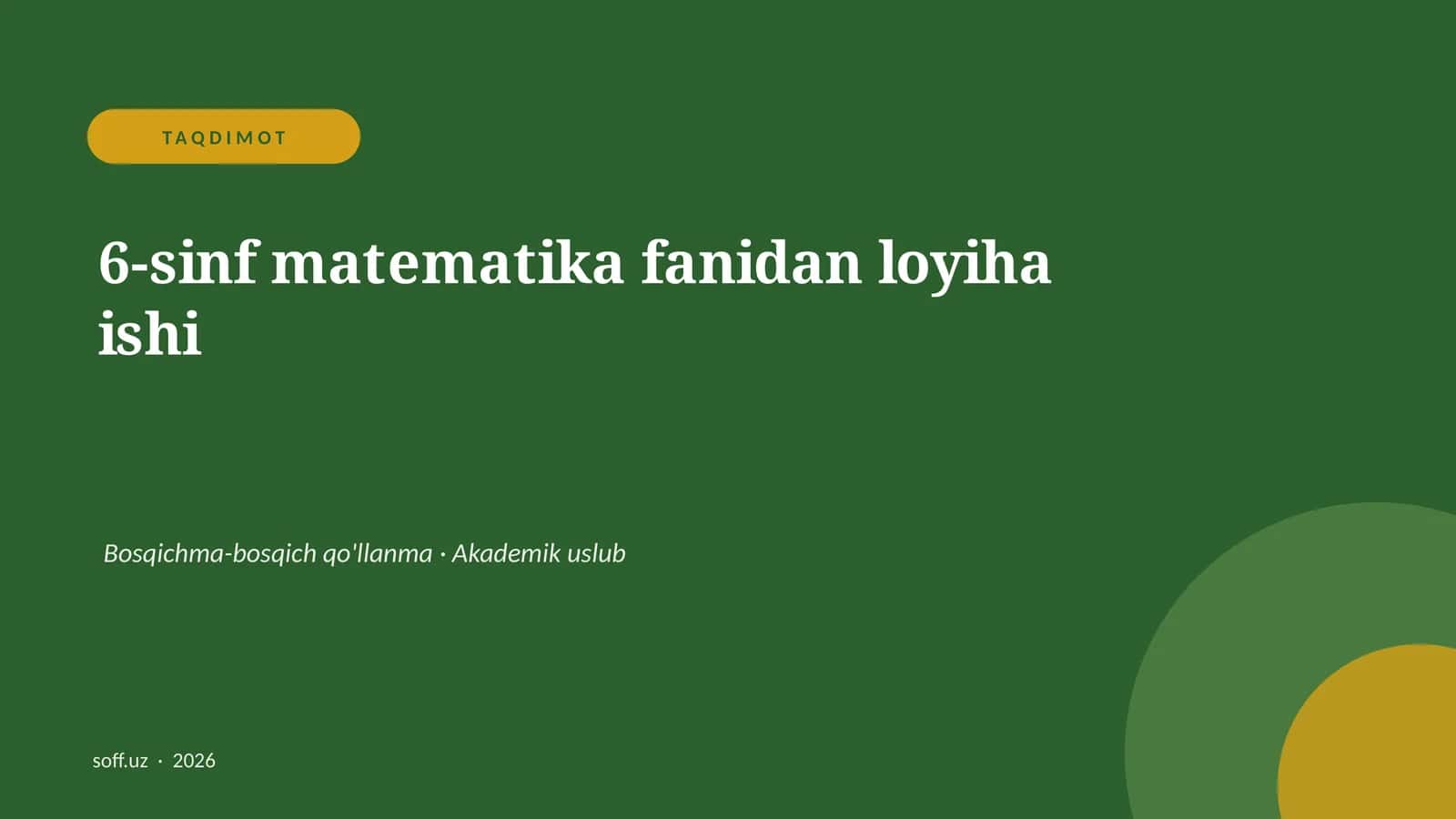 6-Sinf Matematika Fanidan Loyiha Ishi