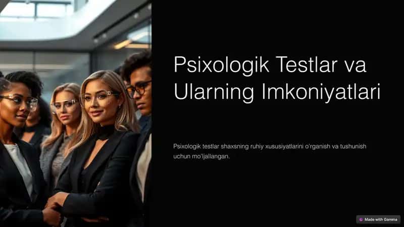 Psixologik Testlar va Ularning Imkoniyatlari