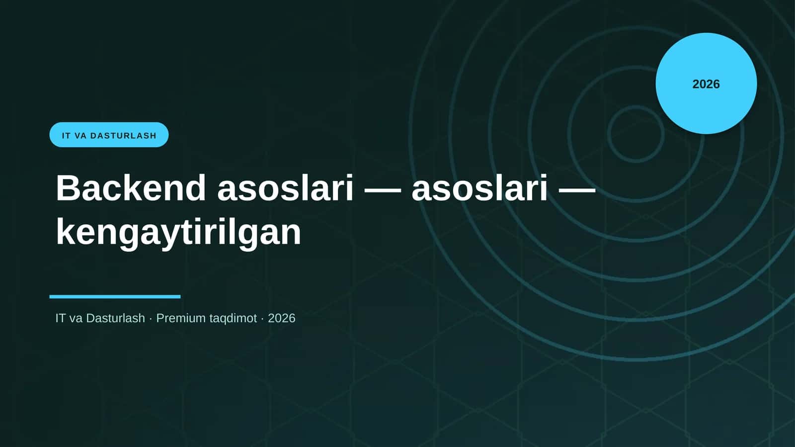 Backend asoslari — asoslari — kengaytirilgan