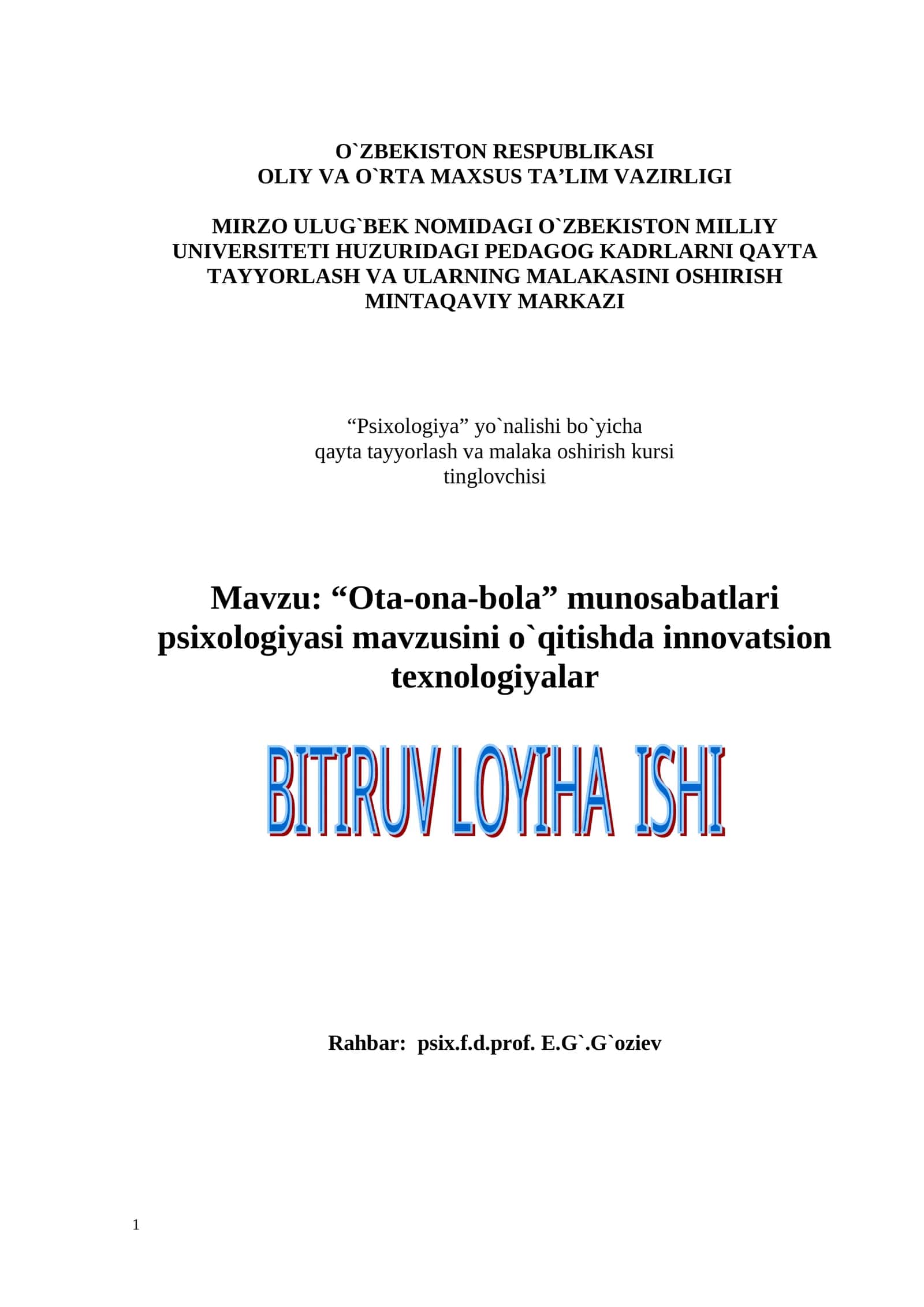 “Оta-оna-bоla” munоsabatlari psiхоlоgiyasi mavzusini o`qitishda innovatsion texnologiyalar